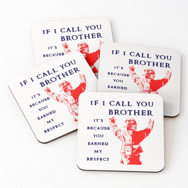 Item preview,  If I Call You Brother; FireFighter;  designed and sold by StickerApe.