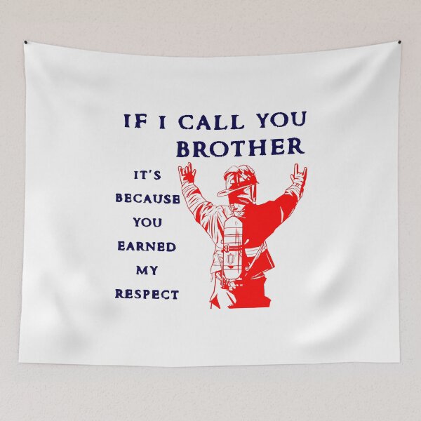 Item preview,  If I Call You Brother; FireFighter;  designed and sold by StickerApe.