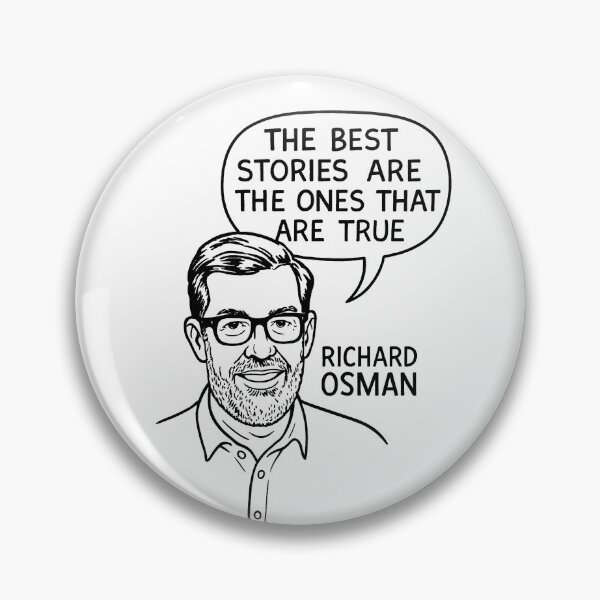 Item preview, Richard Osman Quote – The Best Stories Are True designed and sold by Abidel.
