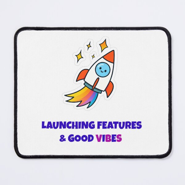 Item preview, Launching features & good vibes designed and sold by MinimumViableMeme.