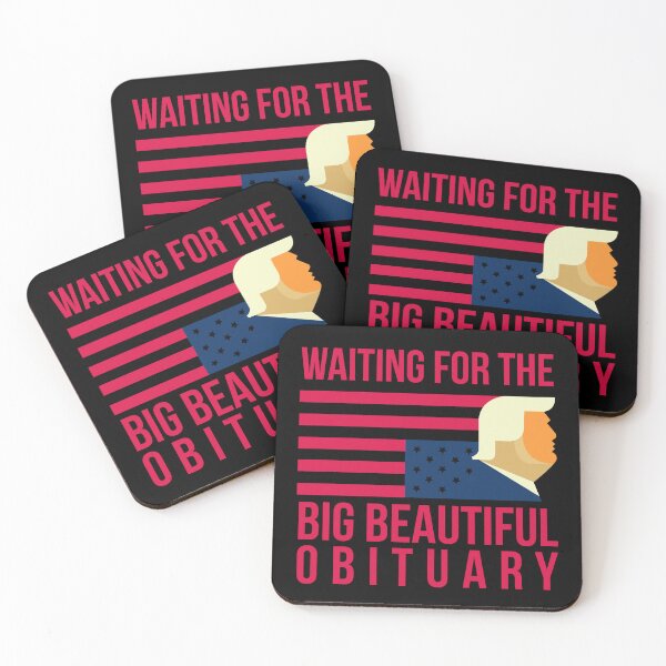 Item preview, Waiting for the big beautiful obituary designed and sold by remerasnerdas.
