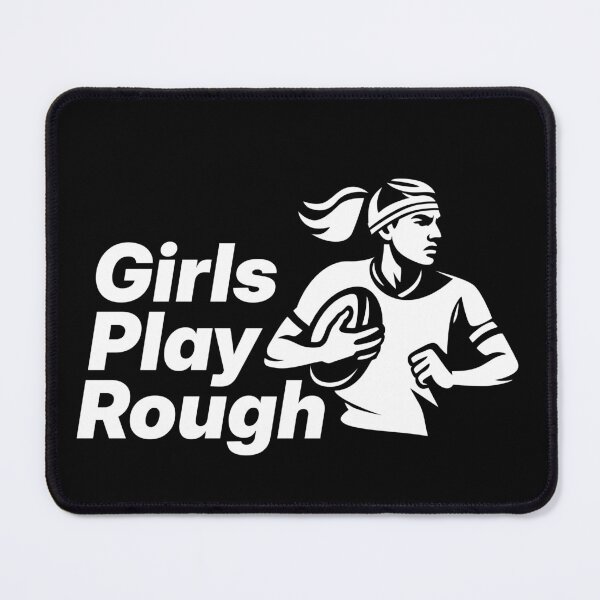 Item preview, Girls Play Rough designed and sold by sadandlazy.