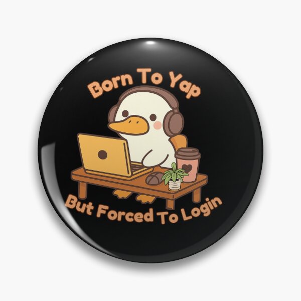 Item preview, Born to Yap but Forced to Login -Funny Duck Corporate Struggle  designed and sold by Artistusha.