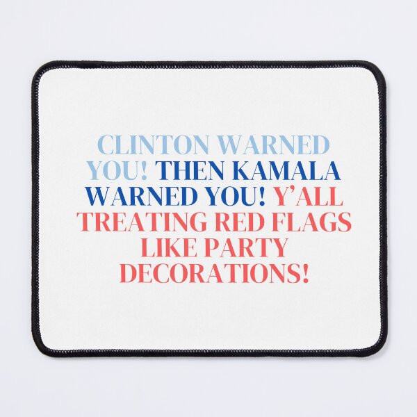 Item preview, Clinton & Kamala warned us designed and sold by annaseditss.