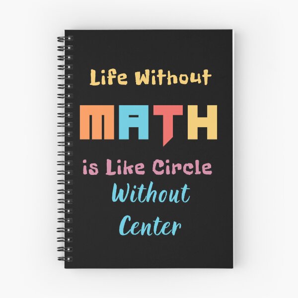 Item preview, Life Without Math Is Like a Circle Without a Center – Funny Math Teacher Quote designed and sold by Bawek85Designs.
