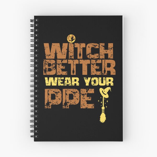 Item preview, Witch Better Wear Your PPE – Funny Halloween Health and Safety Design designed and sold by PeteLawliiet.