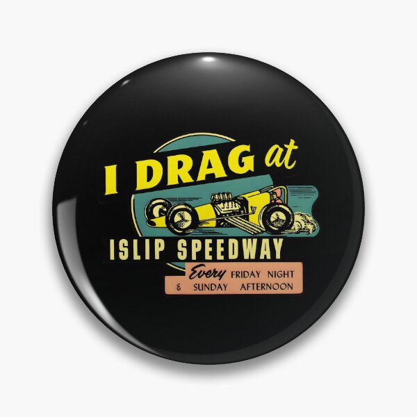 Item preview, I Drag at Islip Speedway - yellow dragster designed and sold by retropetrol.