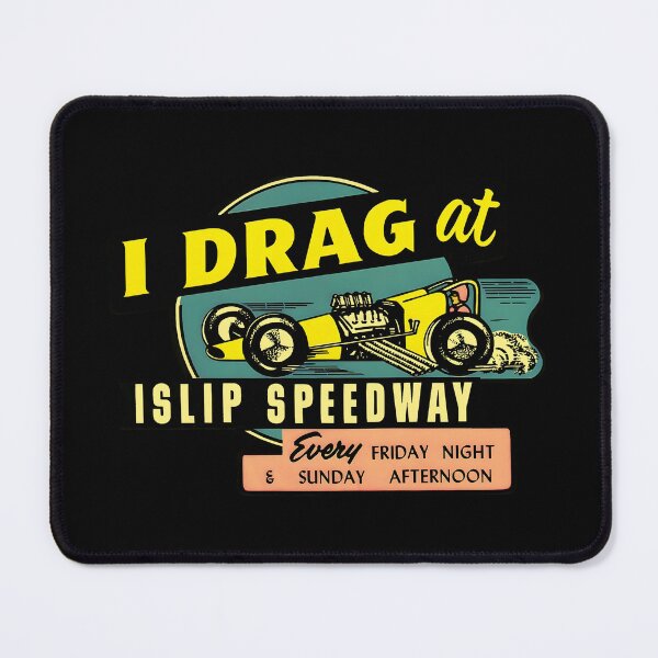 Item preview, I Drag at Islip Speedway - yellow dragster designed and sold by retropetrol.