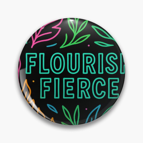 Item preview, Flourish Fierce – Bold Nature & Growth Empowerment Design designed and sold by AddictiveDesign.