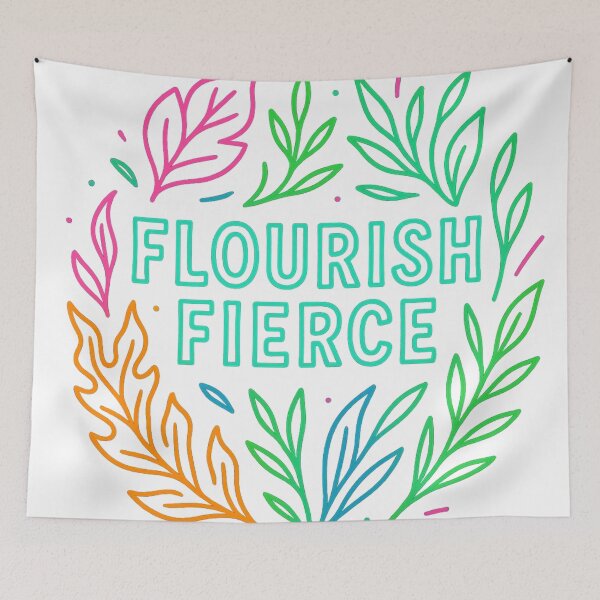 Item preview, Flourish Fierce – Bold Nature & Growth Empowerment Design designed and sold by AddictiveDesign.