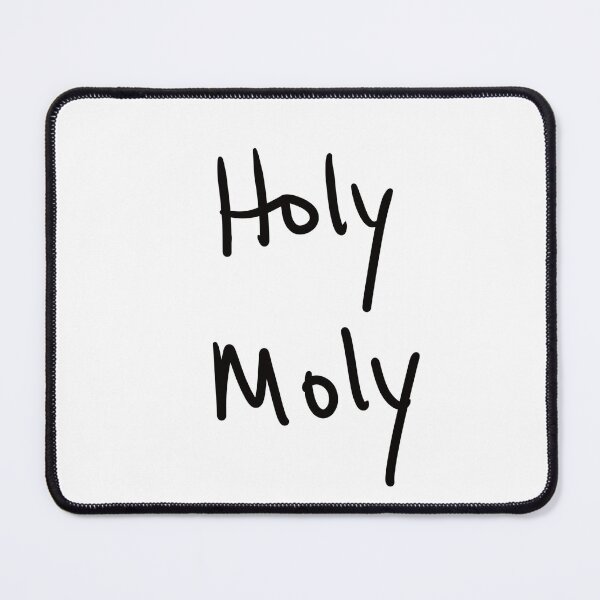 Item preview, Holy Moly, thee Original Phrase designed and sold by abeink.