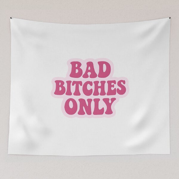 Item preview, Bad Bitches Only  designed and sold by CharmStudio.