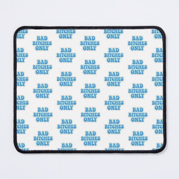 Item preview, Bad Bitches Only  designed and sold by CharmStudio.