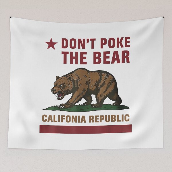 Item preview, Don’t Poke the Bear California Republic designed and sold by aicrgph.