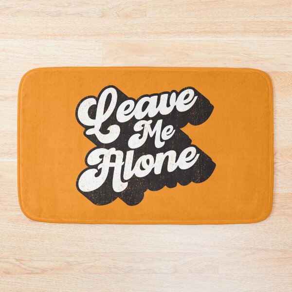 Item preview, Leave me alone designed and sold by TeeCodes.