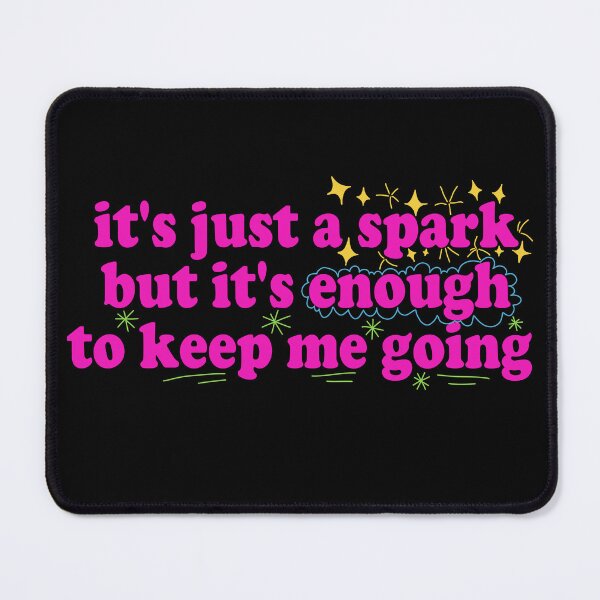 Item preview, It's Just A Spark designed and sold by HostilePoet17.