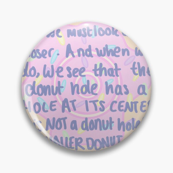 Item preview, The Donut Hole Paradox: Look Closer! designed and sold by ThomasHoyler.