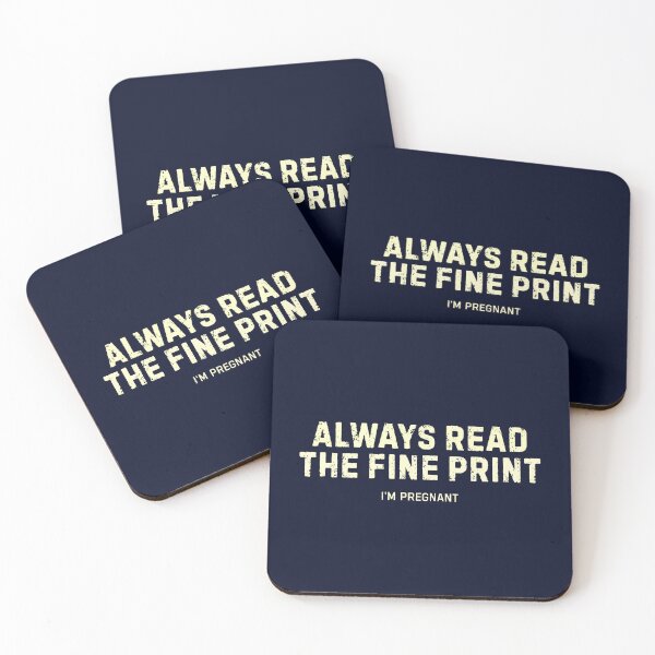 Item preview, Funny Pregnancy announcement -Always Read The Fine Print I'm Pregnant designed and sold by DemureArtsy.