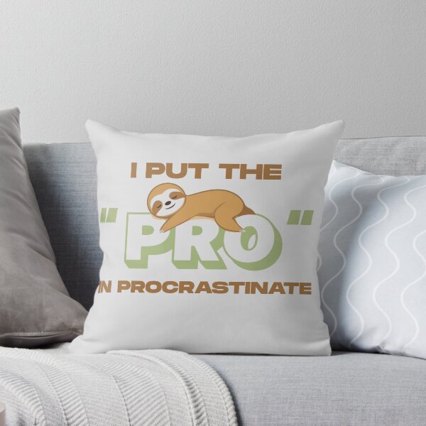 Item preview, I Put The “PRO” in Procrastinate designed and sold by RobinHoodShirts.