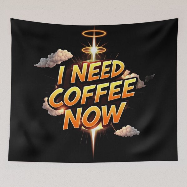 Aperçu de l'œuvre J'ai besoin de café maintenant créée et vendue par HappyPrintCo.