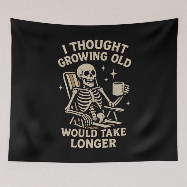Item preview, Funny Aging - I Thought Growing Old Would Take Longer designed and sold by DemureArtsy.