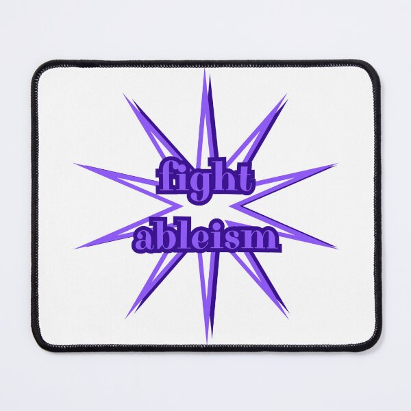 Item preview, Fight Ableism designed and sold by ptrcj.