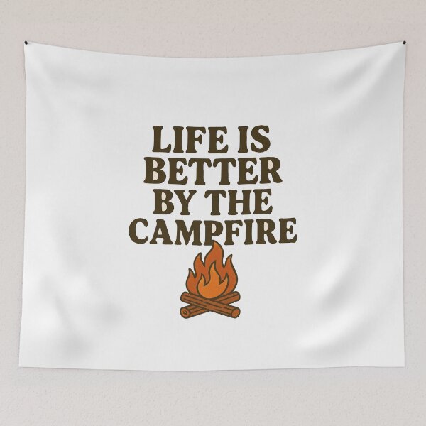 Item preview, Life is Better by the Campfire – Rustic Camping Vibes designed and sold by DailyVibesCo.