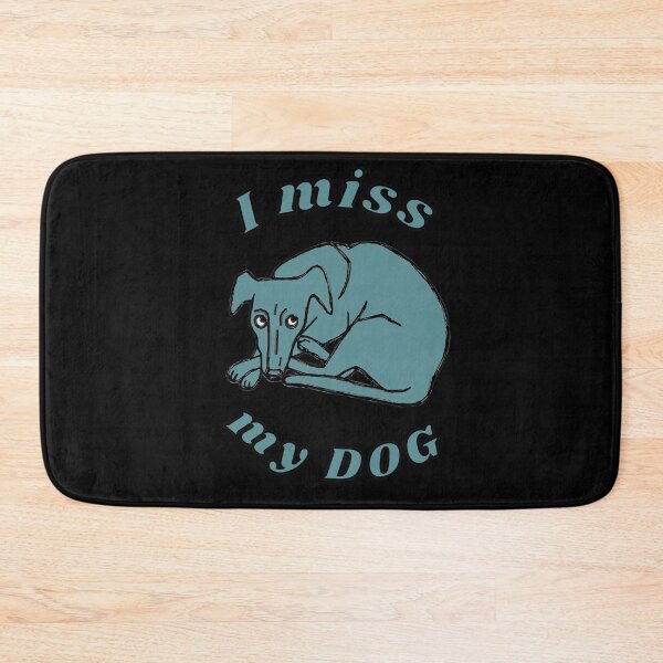 Item preview, I miss my dog designed and sold by alczar.