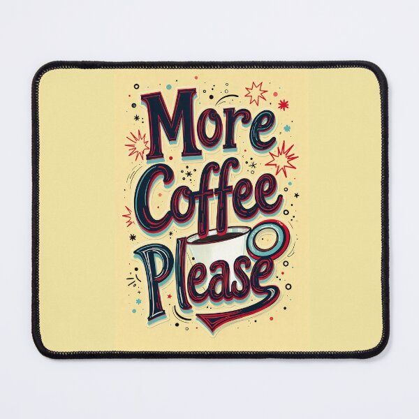 Item preview, More Coffee Please Funny Coffee Quote, Retro Typography Design for Coffee Lovers designed and sold by Artegil89.