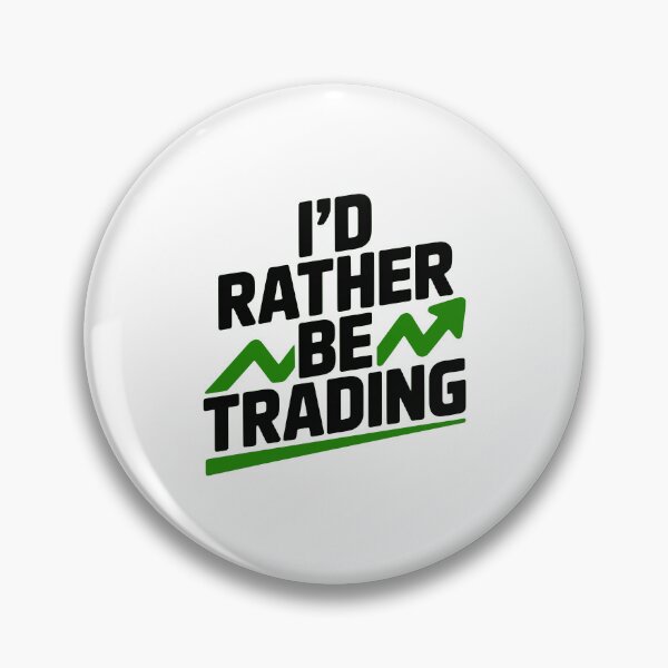 Item preview, I’d Rather Be Trading designed and sold by Frank Ring.