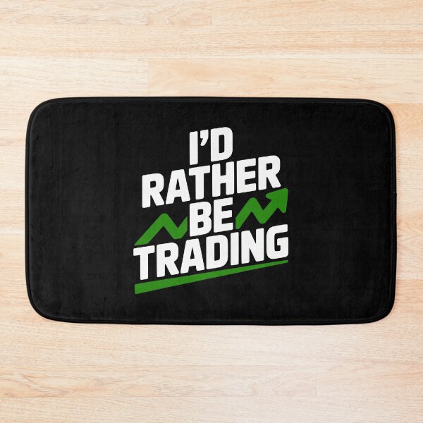 Item preview, I’d Rather Be Trading designed and sold by Frank Ring.