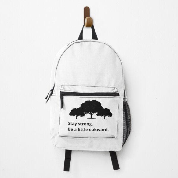 Item preview, Stay Strong, Be a Little Oakward designed and sold by jdskal.