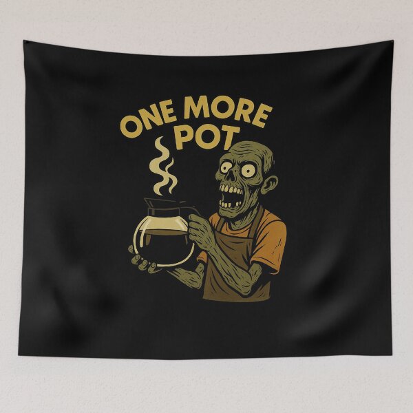 Item preview, One More Pot – Coffee Zombie Horror Tee designed and sold by Camp Chaos by Wharf Wreckers.