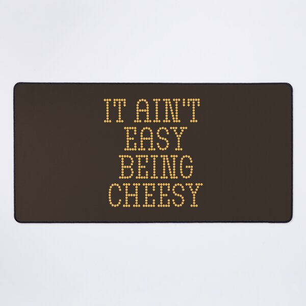 Item preview, It Ain't Easy Being Cheesy - Dark by Tobe Fonseca designed and sold by Tobe Fonseca®.