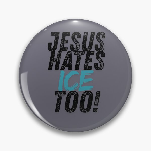 Item preview, Jesus Hates ICE, Too designed and sold by Mothe3rd.