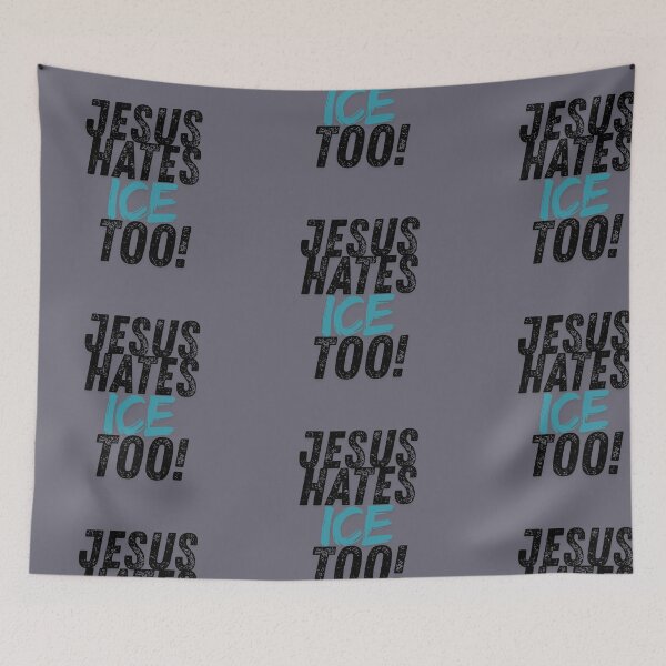 Item preview, Jesus Hates ICE, Too designed and sold by Mothe3rd.