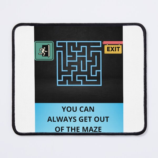 Item preview, You can always get out of the maze designed and sold by Presssy.