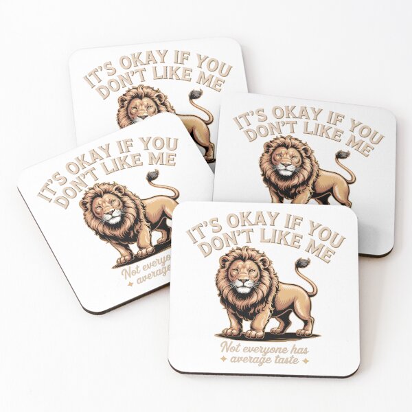 Item preview, It’s okay if you don’t like me. Not everyone has average taste. designed and sold by PhrasePalette.