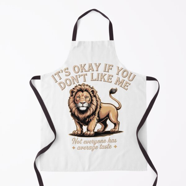 Item preview, It’s okay if you don’t like me. Not everyone has average taste. designed and sold by PhrasePalette.