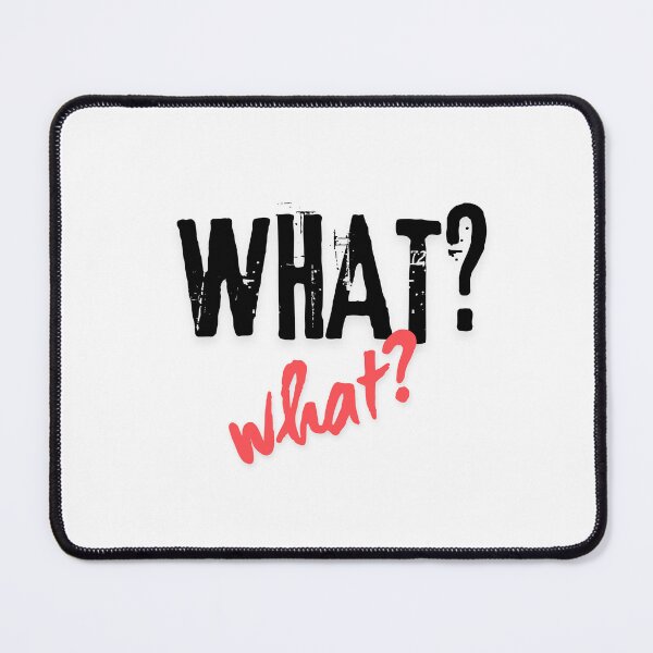 Item preview, Funny Typography Design – What? Expression Art designed and sold by EngeeWealth.