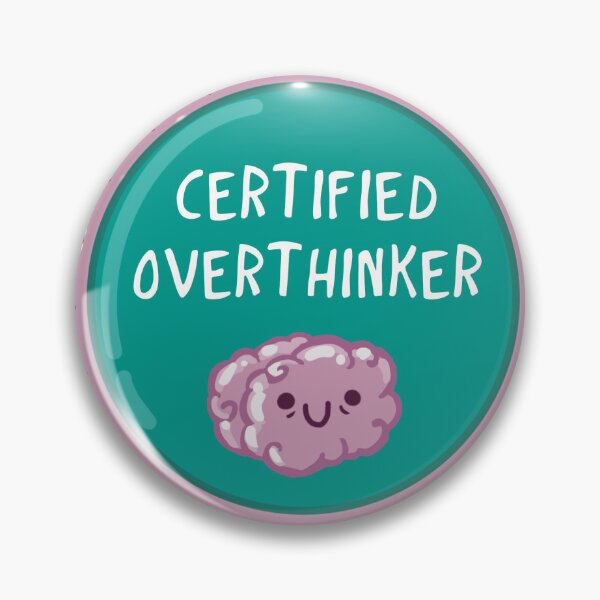 Item preview, Certified overthinker designed and sold by DoodleDwarf.