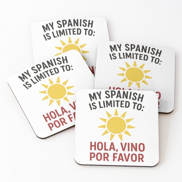 Item preview, Hola, my Spanish is limited to hola vino por favor (transparent) designed and sold by shirttherapy.