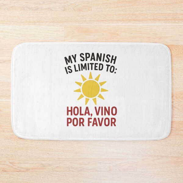 Item preview, Hola, my Spanish is limited to hola vino por favor (transparent) designed and sold by shirttherapy.