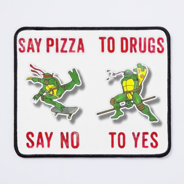 Item preview, SAY PIZZA TO DRUGS SAY NO TO YES MEME designed and sold by Oqueartecura.