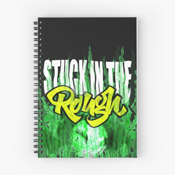 Item preview, Stuck in the Rough (white font) designed and sold by diDprojects.