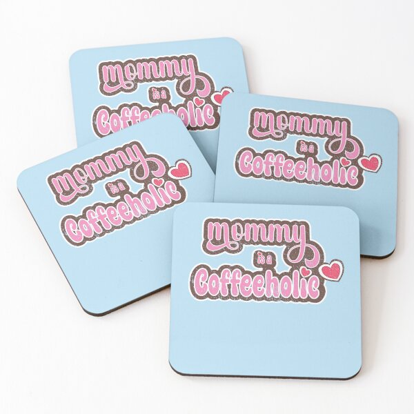 Item preview, Mommy is a Coffeeholic designed and sold by ChidomaxDesigns.