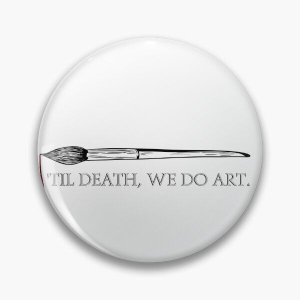 Item preview, 'Til Death, We Do Art designed and sold by Luka-and-Lux-Co.