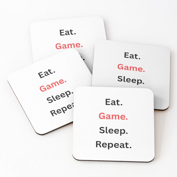 Item preview, Eat. Game. Sleep. Repeat designed and sold by SKOriginals.