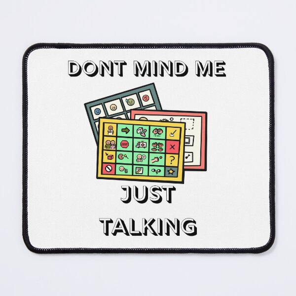 Item preview, Don’t Mind Me Just Talking | AAC Communication Autism Pride Sticker designed and sold by TheABAclub.