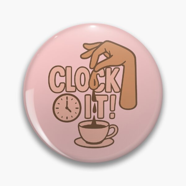 Item preview, Clock It Tea Slang Quote designed and sold by CortsideGoods.
